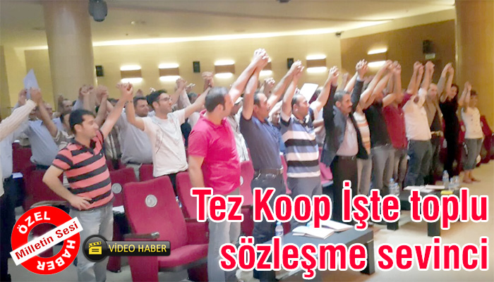 Toplu sözleşme sevinci