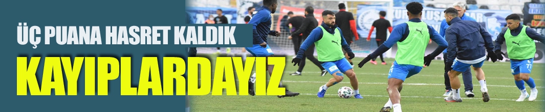 3 puana hasret kaldık